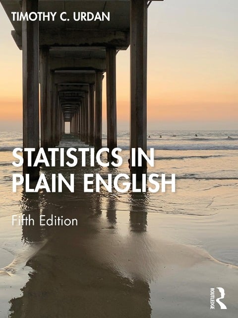 Statistics in Plain English - Timothy C. Urdan