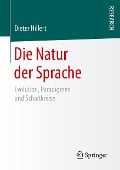 Die Natur der Sprache - Dieter Hillert