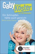 Cover-Bild zum Titel 'Ein Schnupfen hätte auch gereicht' von 'Gaby Köster, Till Hoheneder'