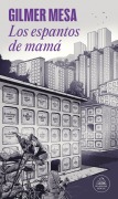 Cover-Bild zum Titel 'Los Espantos de Mamá / Mom's Fears' von 'Gilmer Mesa'