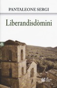 Cover-Bild zum Titel 'Liberandisdòmini' von 'Pantaleone Sergi'