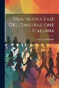 Una Nuova Fase Dell'emigrazione Italiana - Francesco Corridore