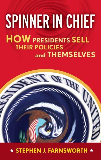 Spinner in Chief - Stephen J. Farnsworth