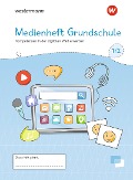 Cover-Bild zum Titel 'Medienheft Grundschule. Heft Klasse 1/2' von ''