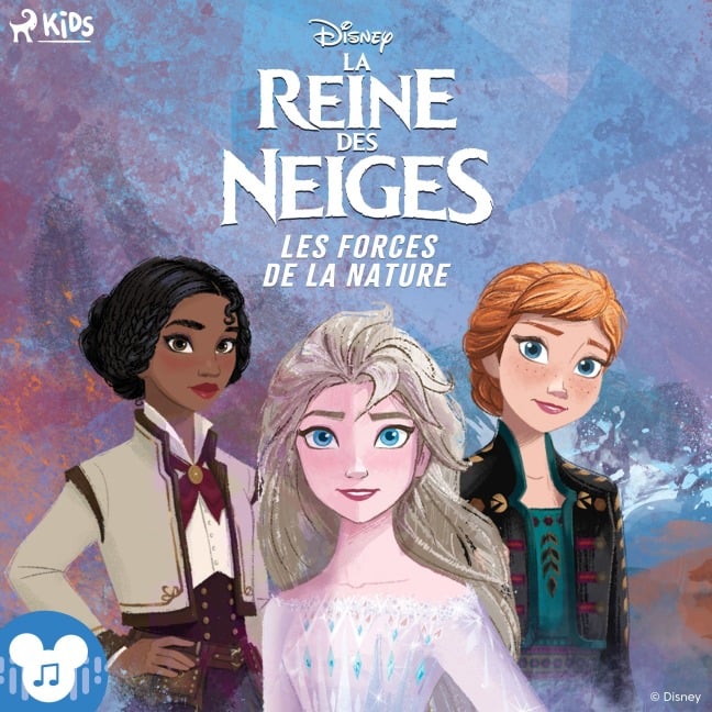 La Reine des Neiges ¿ Les forces de la nature - Disney