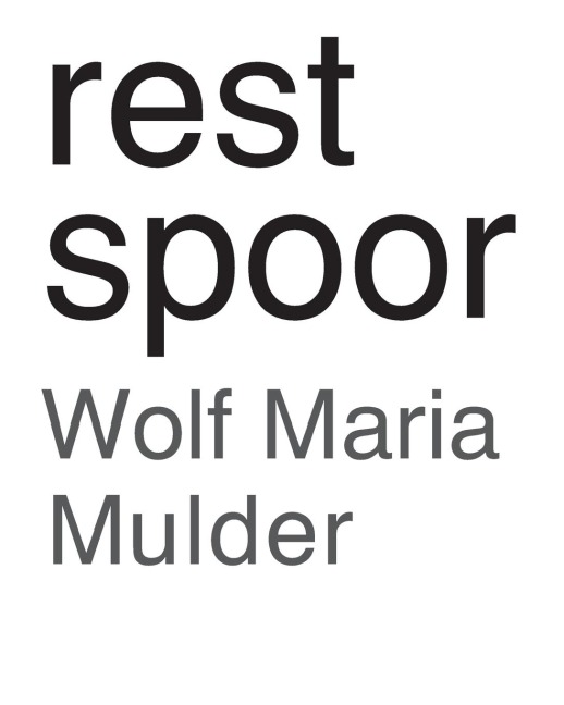 rest spoor - Wolf Maria Mulder