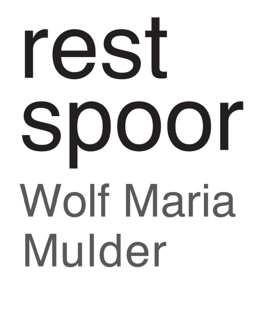 rest spoor - Wolf Maria Mulder