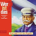 Ferdinand Graf von Zeppelin (Wissenshörspiel für Kinder) - Carsten Jaspers