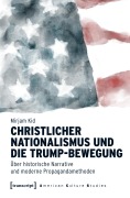 Cover-Bild zum Titel 'Christlicher Nationalismus und die Trump-Bewegung' von 'Mirjam Kid'