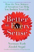 Cover-Bild zum Titel 'Better in Every Sense' von 'Norman Farb, Zindel Segal'