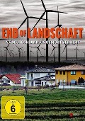 End of Landschaft - Wie Deutschland das Gesicht verliert - 