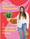 The Imperfect Nutritionist - Jennifer Medhurst