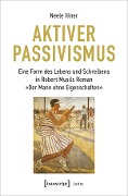 Cover-Bild zum Titel 'Aktiver Passivismus' von 'Neele Illner'