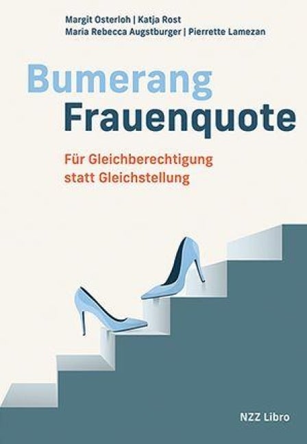 Bumerang Frauenquote - Margit Osterloh, Maria Rebecca Augstburger, Pierrette Lamezan, Katja Rost
