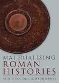 Materialising Roman Histories - 