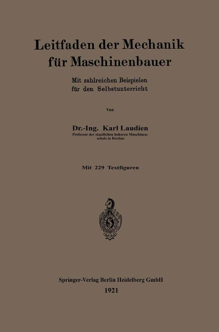 Leitfaden der Mechanik für Maschinenbauer - Karl Laudien
