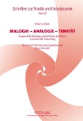 Cover-Bild zum Titel 'DIALOGIK - ANALOGIE - TRINITÄT' von 'Erwin Schadel'