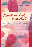 Cover-Bild zum Titel 'Kommt ein Kind zum Arzt' von 'Michael Seefried'