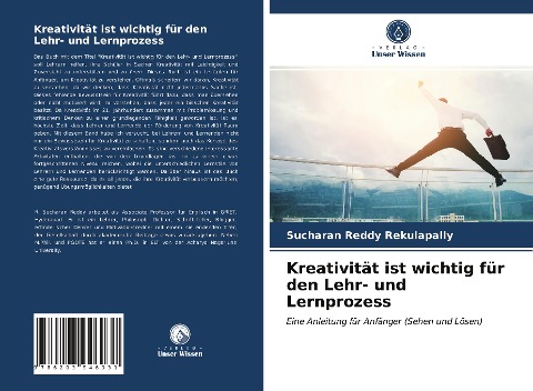 Kreativität ist wichtig für den Lehr- und Lernprozess - Sucharan Reddy Rekulapally