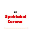 Spektakel Corona - A. R.