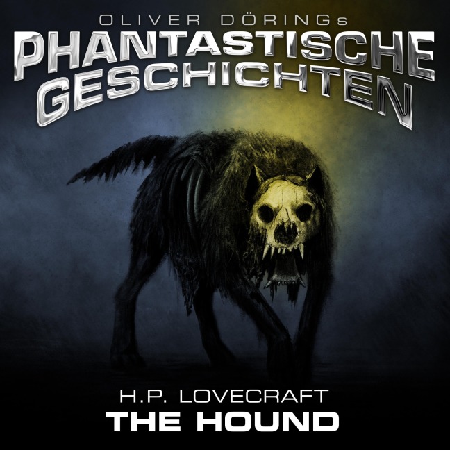 Phantastische Geschichten, The Hound - H. P. Lovecraft