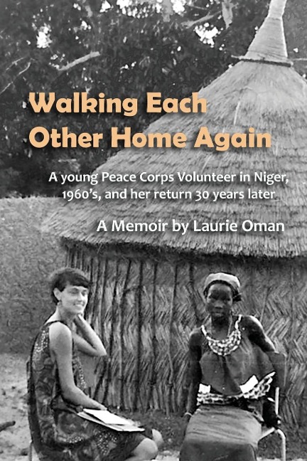 Walking Each Other Home Again - Laurie Oman