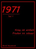 Cover-Bild zum Titel '1971, Teil 1' von 'Bernd Kaczmarek'