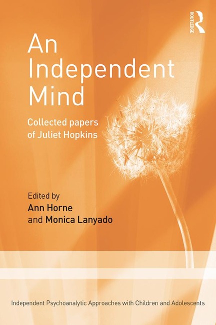 An Independent Mind - Juliet Hopkins