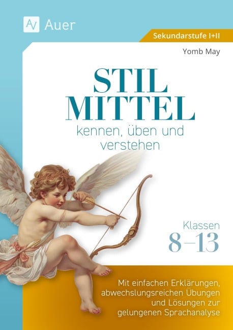 Stilmittel kennen, üben und verstehen Klassen 8-13 - Yomb May