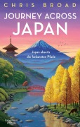 Cover-Bild zum Titel 'Journey Across Japan' von 'Chris Broad'