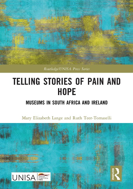 Telling Stories of Pain and Hope - Mary Elizabeth Lange, Ruth Teer-Tomaselli