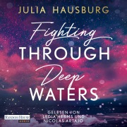 Cover-Bild zum Titel 'Fighting Through Deep Waters' von 'Julia Hausburg'
