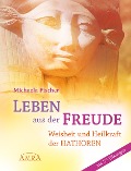 Cover-Bild zum Titel 'Leben aus der Freude' von 'Michaela Fischer'