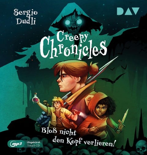 Creepy Chronicles 01. Bloß nicht den Kopf verlieren! - Sergio Dudli