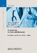 Cover-Bild zum Titel 'Kriminalität im Gesundheitswesen' von 'Nadine Diederich'