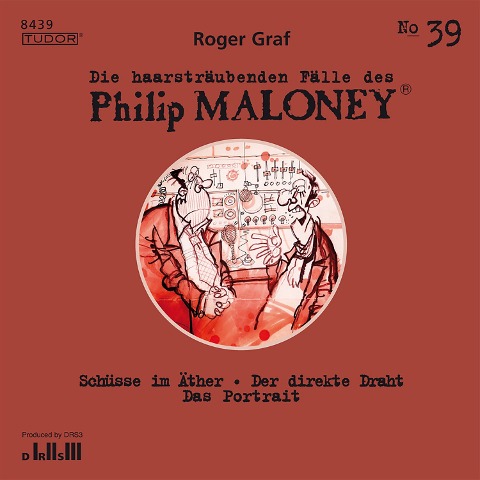 Die haarsträubenden Fälle des Philip Maloney, No.39 - Roger Graf