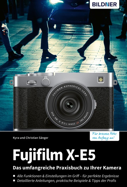 Fujifilm X-E5 - Kyra Sänger, Christian Sänger