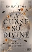 Cover-Bild zum Titel 'A Curse so Divine' von 'Emily Bähr'