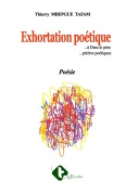Cover-Bild zum Titel 'Exhortation Poétique' von 'Thierry Mbepgue Tafam'