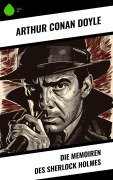 Cover-Bild zum Titel 'Die Memoiren des Sherlock Holmes' von 'Arthur Conan Doyle'