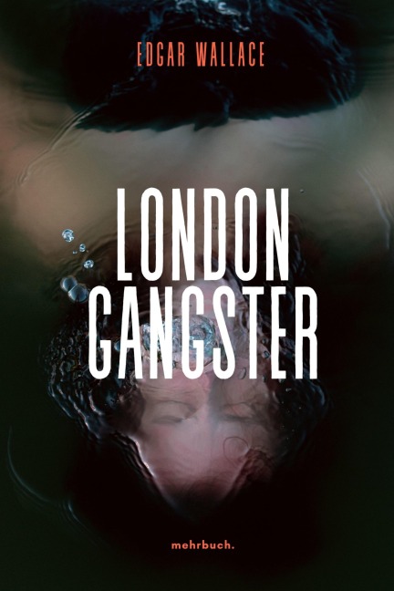 Gangster in London - Edgar Wallace