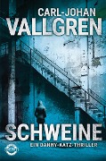 Cover-Bild zum Titel 'Schweine' von 'Carl-Johan Vallgren'