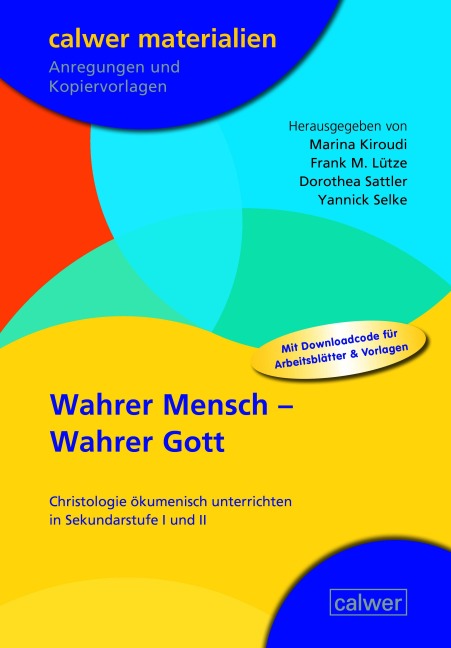 Wahrer Mensch - Wahrer Gott - Marina Kiroudi, Frank M. Lütze, Yannick Selke, Dorothea Sattler
