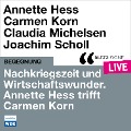Cover-Bild zum Titel 'Nachkriegszeit und Wirtschaftswunder. Annette Hess trifft Carmen Korn' von 'Annette Hess, Carmen Korn'
