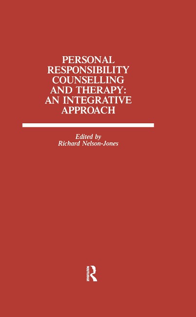Personal Responsibility Counselling And Therapy - Richard Nelson-Jones