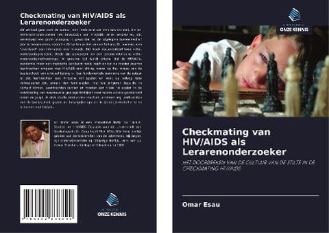 Checkmating van HIV/AIDS als Lerarenonderzoeker - Omar Esau