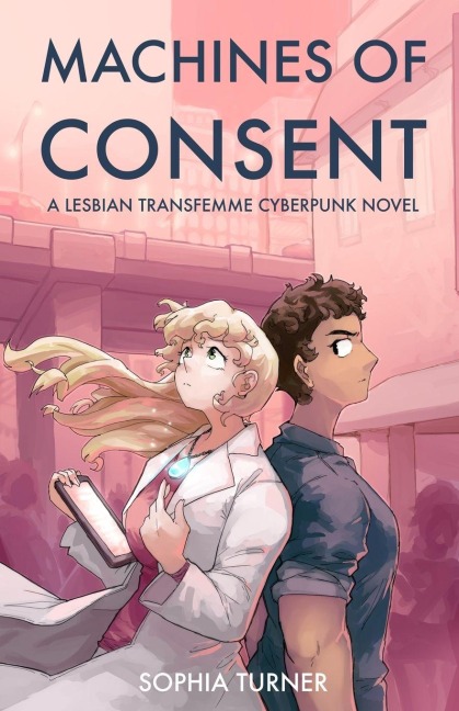 Machines of Consent - Sophia Turner