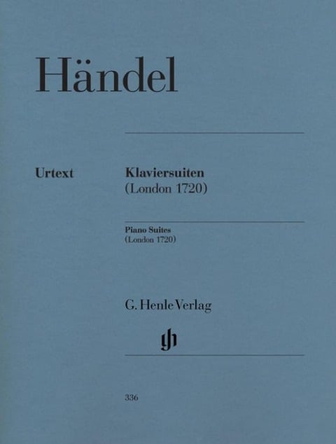 Händel, Georg Friedrich - Klaviersuiten (London 1720) - Georg Friedrich Händel
