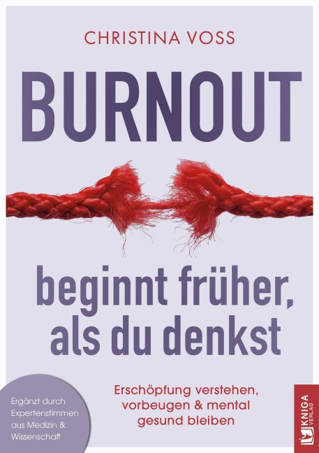 Burnout beginnt früher, als du denkst - Voß Christina