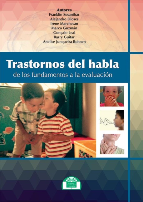 Trastornos del habla : de los fundamentos a la evaluación - Franklin . . . [et al. Susanibar